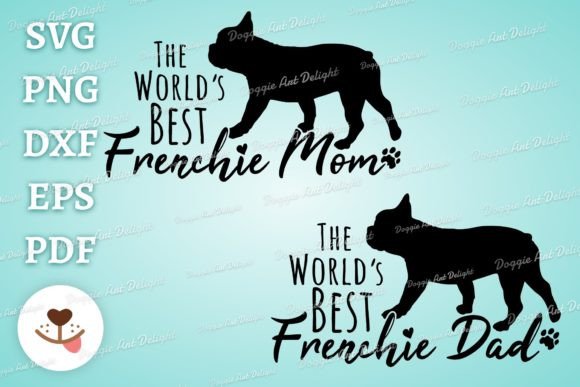 World’s Best Frenchie Dog Mom Dad